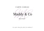 Cartes Cadeaux Maddy & Co
